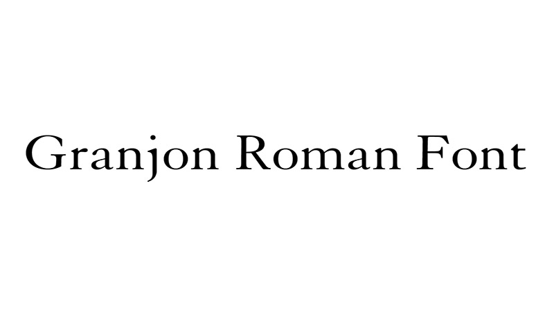 Granjon Roman Font Family Free Download