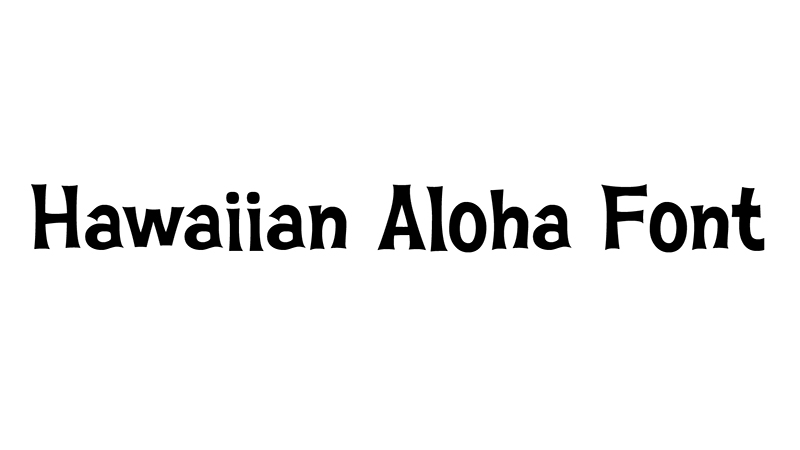 Hawaiian Aloha Font Family Free Download