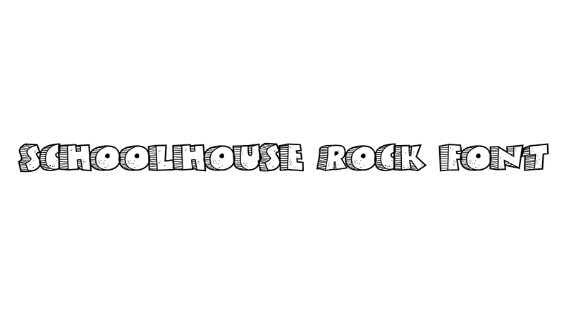 Schoolhouse Rock Font Family Free Download